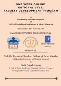 ONE WEEK ONLINE NATIONAL LEVEL FACULTY DEVELOPMENT PROGRAM BY SVKMS’ JITENDRA CHAUHAN COLLEGE OF LAW, MUMBAI