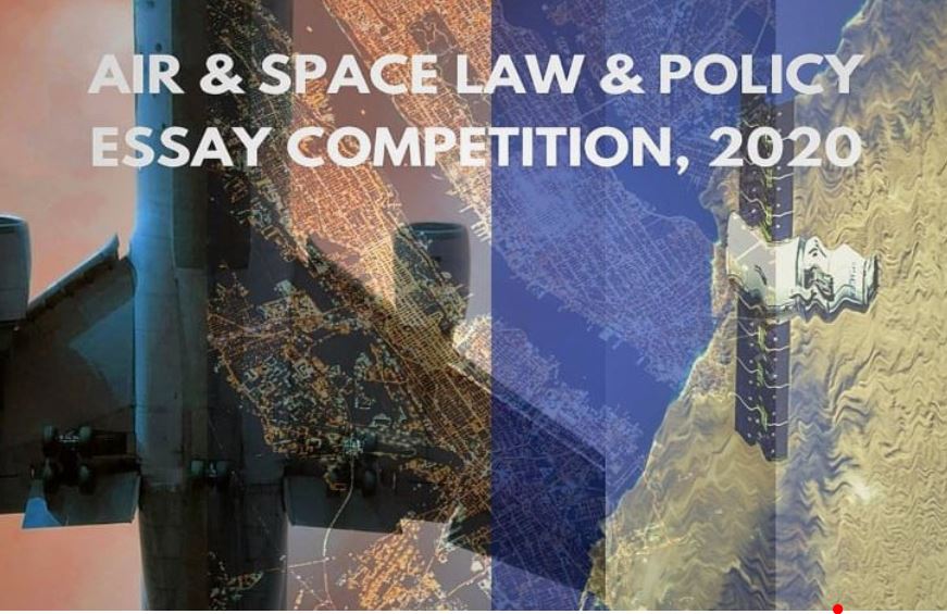 Dr. APJ Abdul Kalam Air and Space Law & Policy Essay Competition, by AALAI & (CADL) NALSAR University of Law [Cash Prize – Rs. 1 Lakh]: Submit by Feb 15, 2021