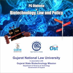 PG Diploma in Biotechnology, Law and Policy By Gujarat National Law University (Register by 31 December 2020)