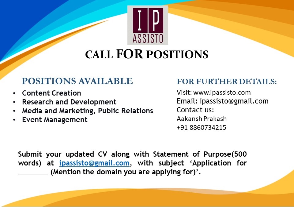 CALL FOR POSITIONS- IP ASSISTO