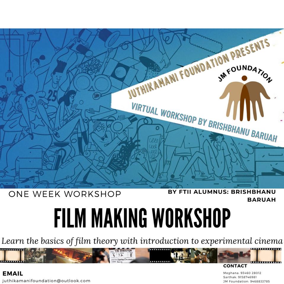 Virtual Film Making Workshop @ JM Foundation By FTII alumnus Mr. Brish Bhanu Baruah