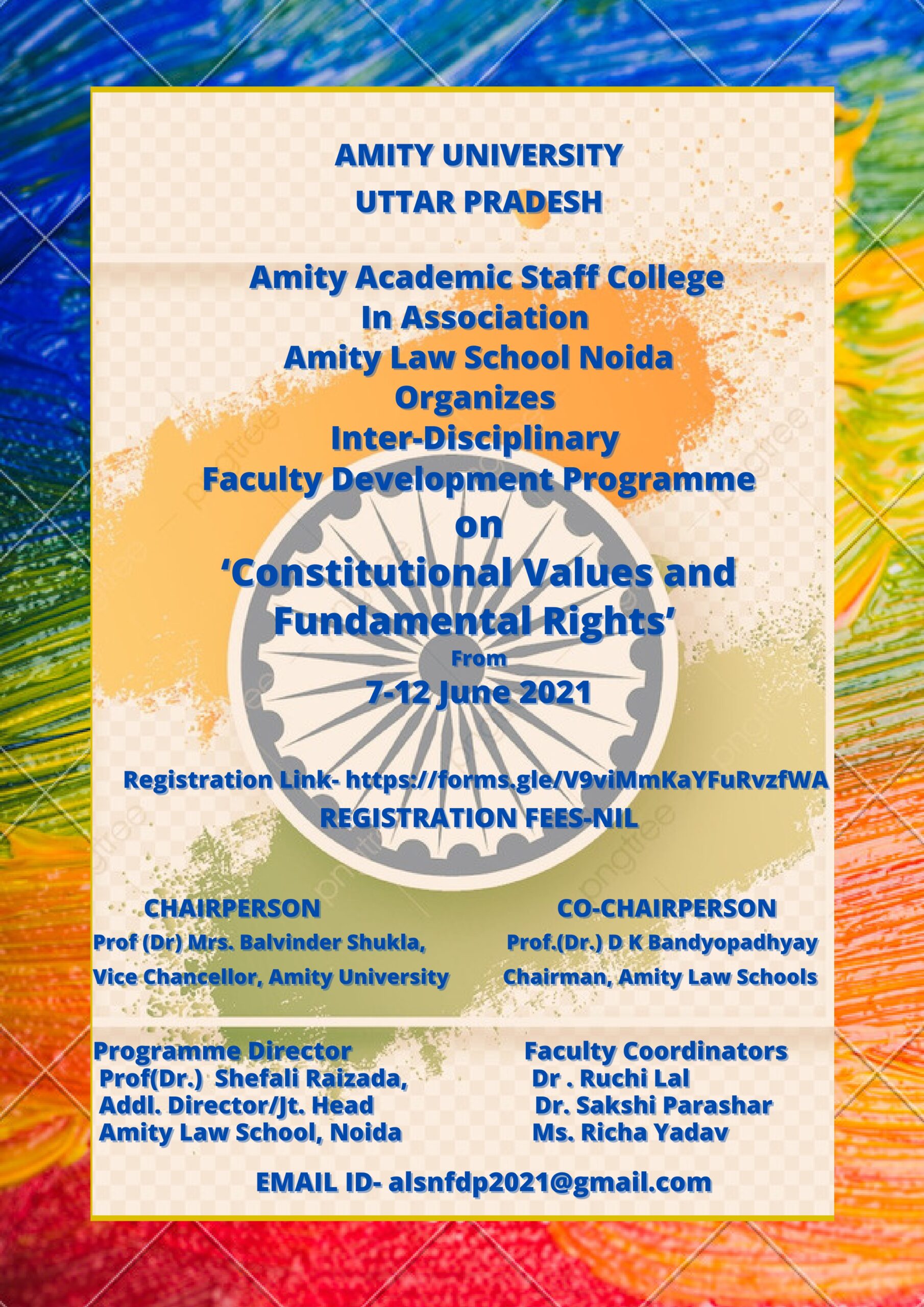 Inter-Disciplinary Faculty Development Programme On ‘Constitutional Values and Fundamental Rights’ organized by Amity Academic Staff College in association with Amity Law School, Amity University, Noida from 7th June-12th June,2021 (Virtual); Last date of registration -4th June 2021