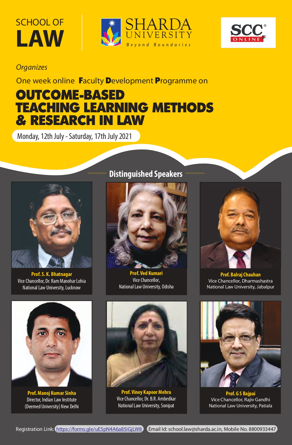 ONE WEEK ONLINE FACULTY DEVELOPMENT PROGRAMME ON OUTCOME-BASED TEACHING-LEARNING METHODS & RESEARCH IN LAW: THE WAY FORWARD