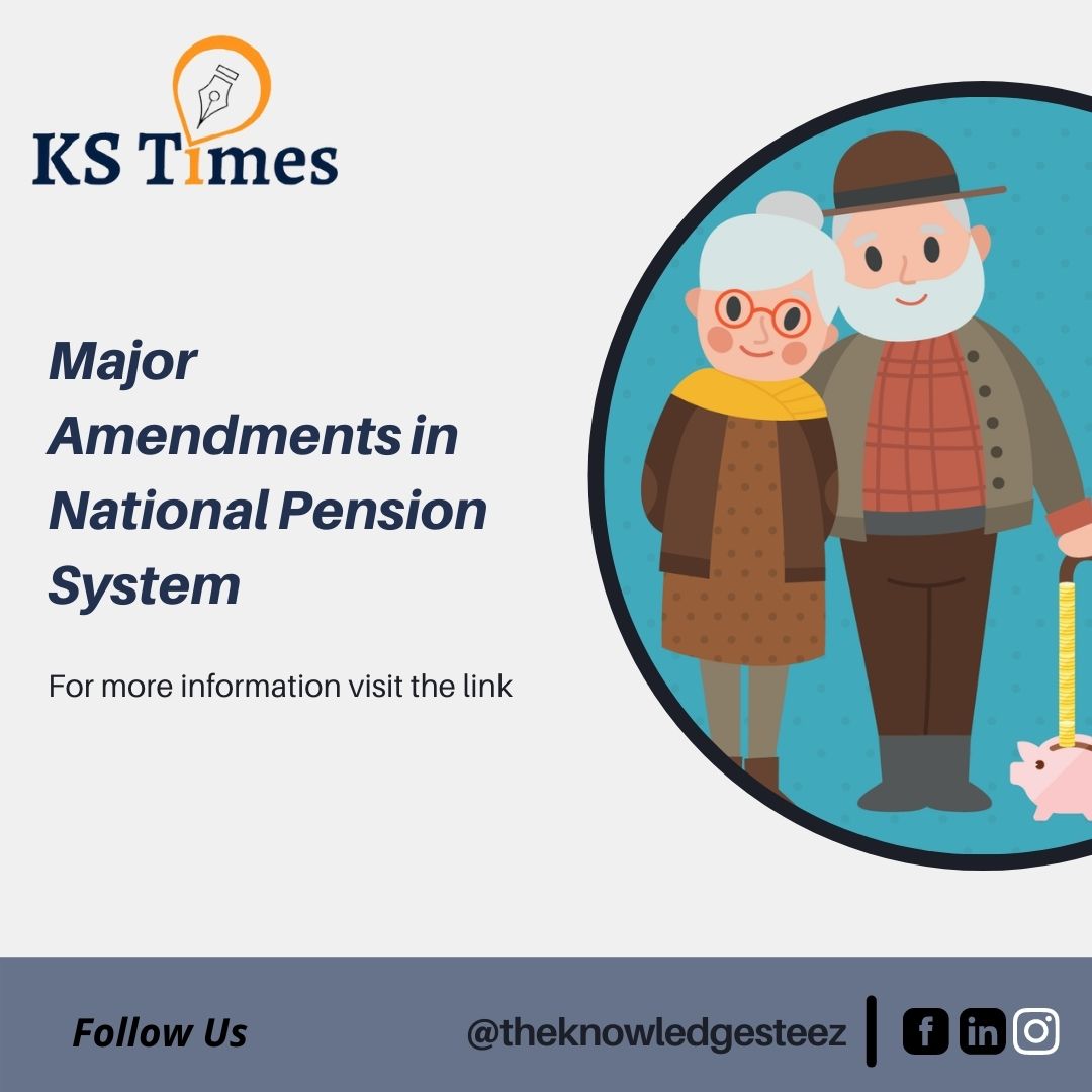 Major Amendments in National Pension System