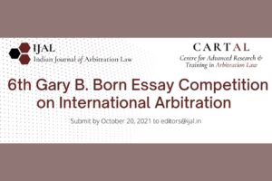 6th Gary B. Born Essay Competition on International Arbitration