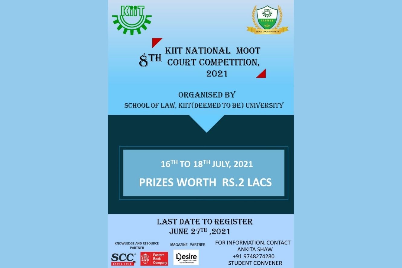 8th KIIT National Moot Court Competition [Last Date of Registration: June 27, 2021]