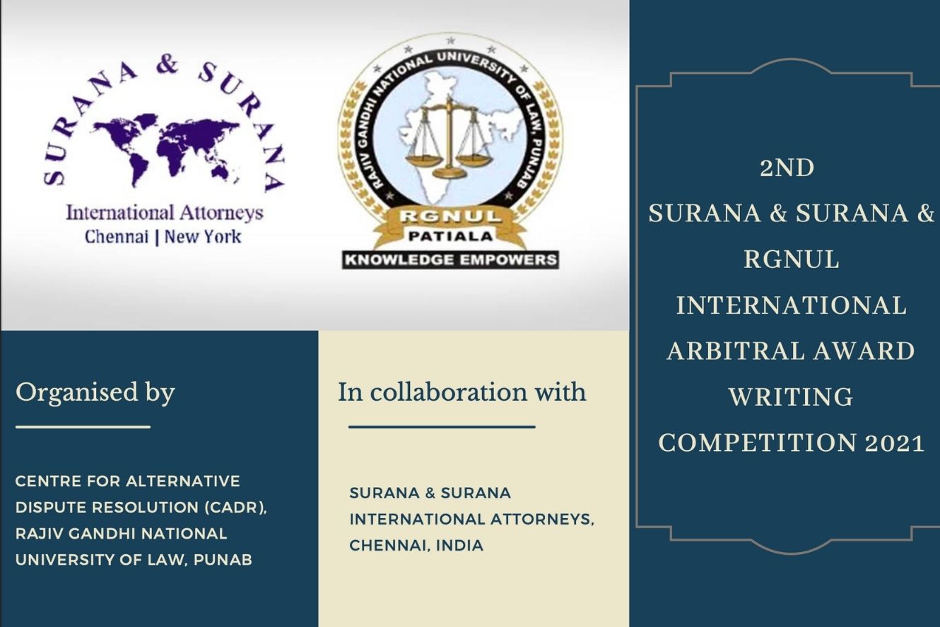 2nd Surana & Surana & RGNUL International Arbitral Award Writing Competition 2021 [Submit by Sep 20]