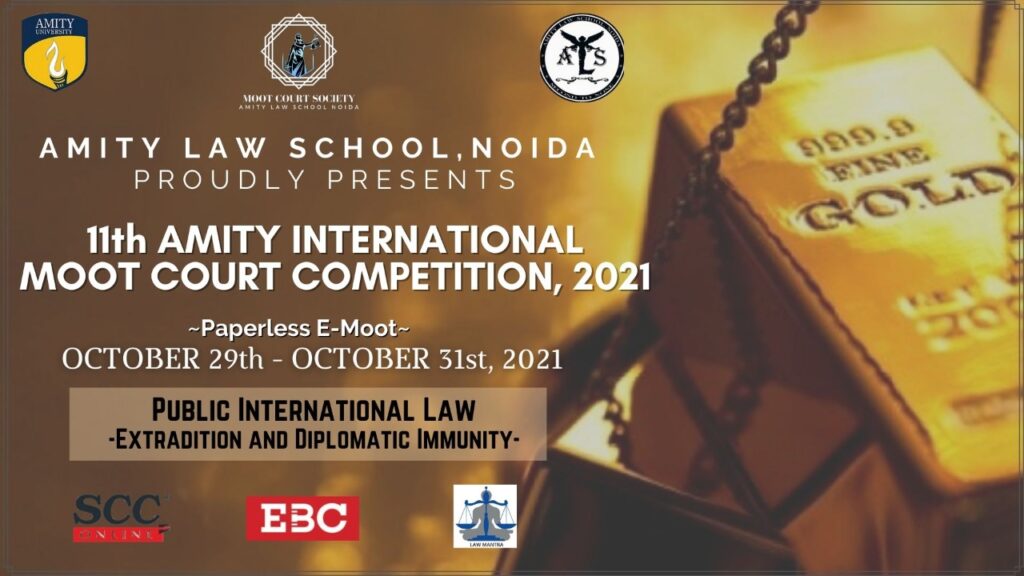 11th Amity International Moot Court Competition 2021; Register by 15th Sept, 2021