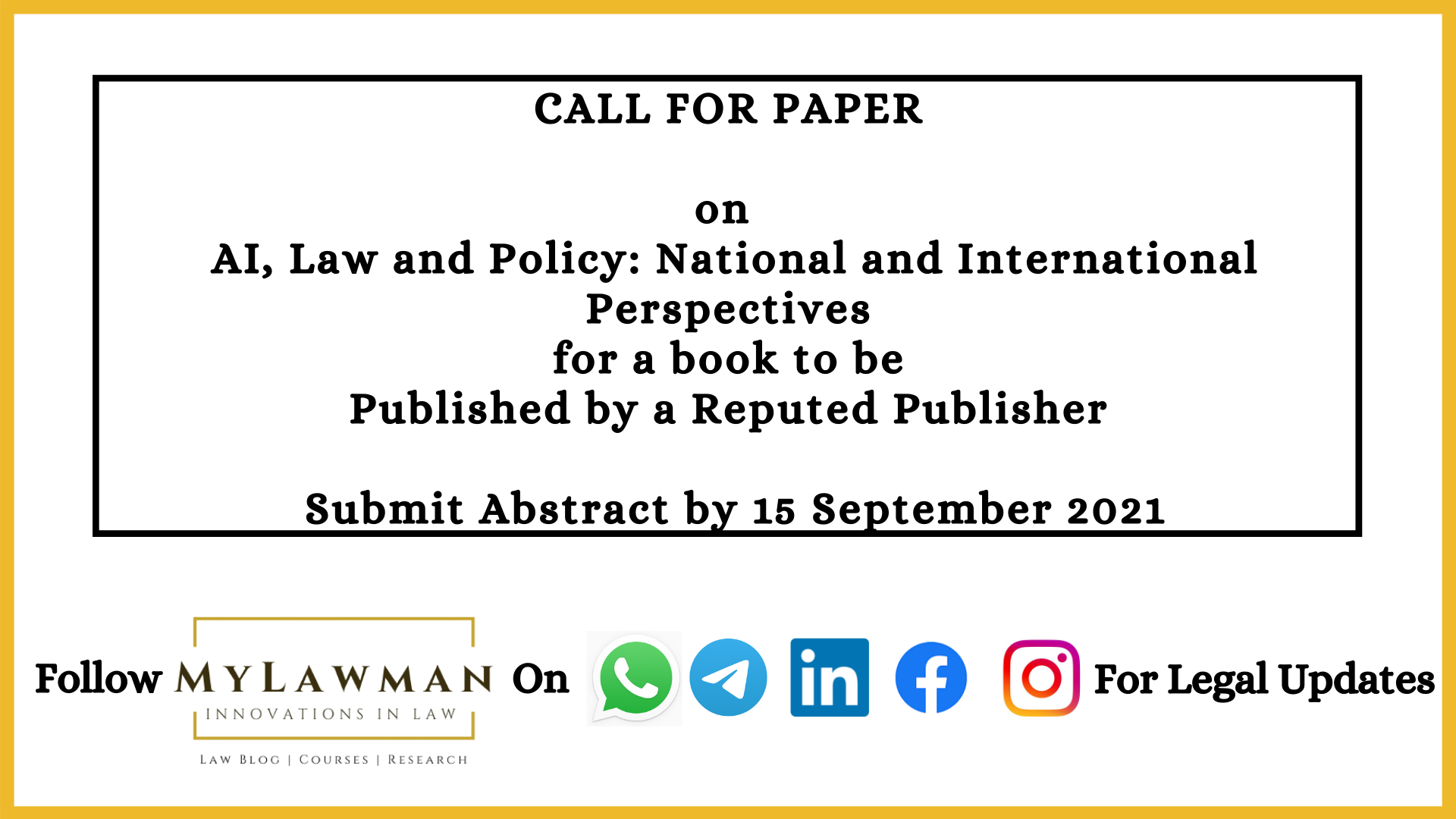 [Call for Papers] On AI, Law and Policy: National and International Perspectives for a book to be Published by a Reputed Publisher [Submit Abstract by 15 September 2021]
