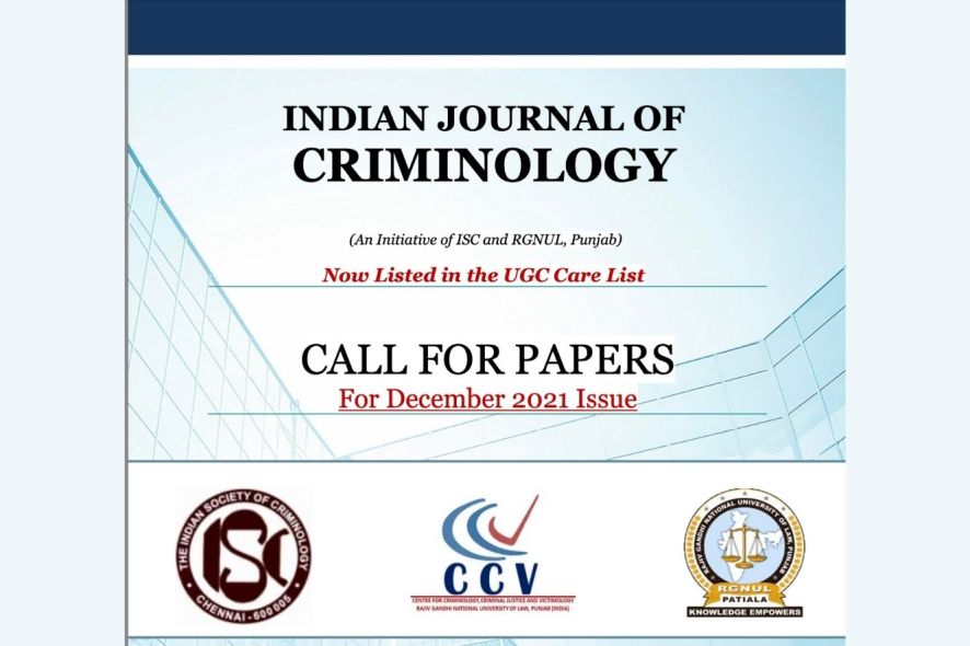 Call for Papers丨Indian Journal of Criminology by RGNUL & Indian Society of Criminology [Submit by November 30]