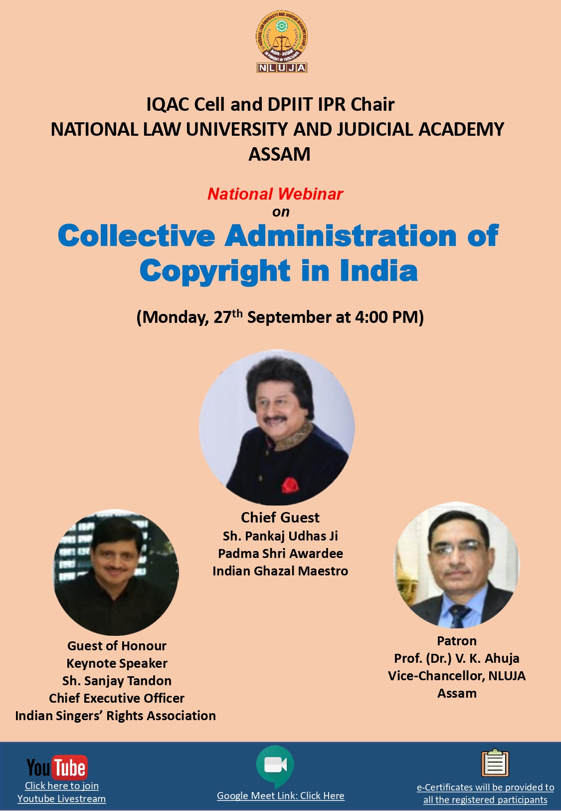 Webinar on “Collective Administration of Copyright in India” by the theDPIIT-IPR Chair &IQAC Cell of National Law University and Judicial AcademyAssam [27th September 2021]