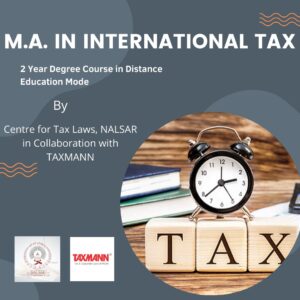 M.A. in International Taxation (2 Year Degree Course in Distance Education Mode) @ NALSAR, Hyderabad