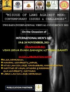 “MISUSE OF LAWS AGAINST MEN:CONTEMPORARY ISSUES & CHALLENGES”: Two Days International Virtual Conference 2021