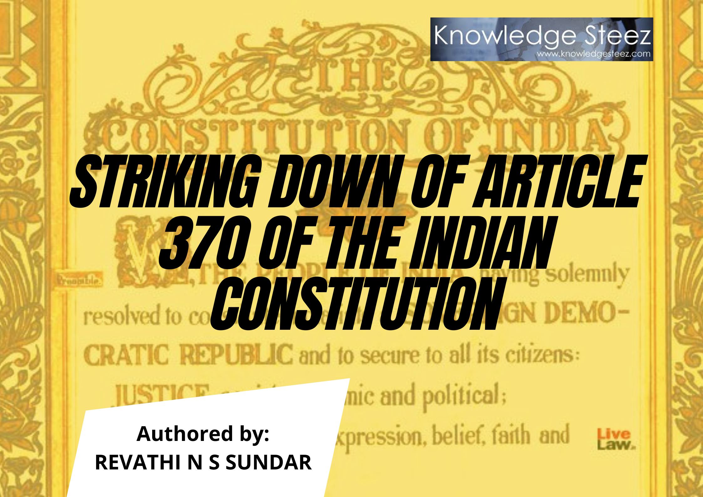 STRIKING DOWN OF ARTICLE 370 OF THE INDIAN CONSTITUTION