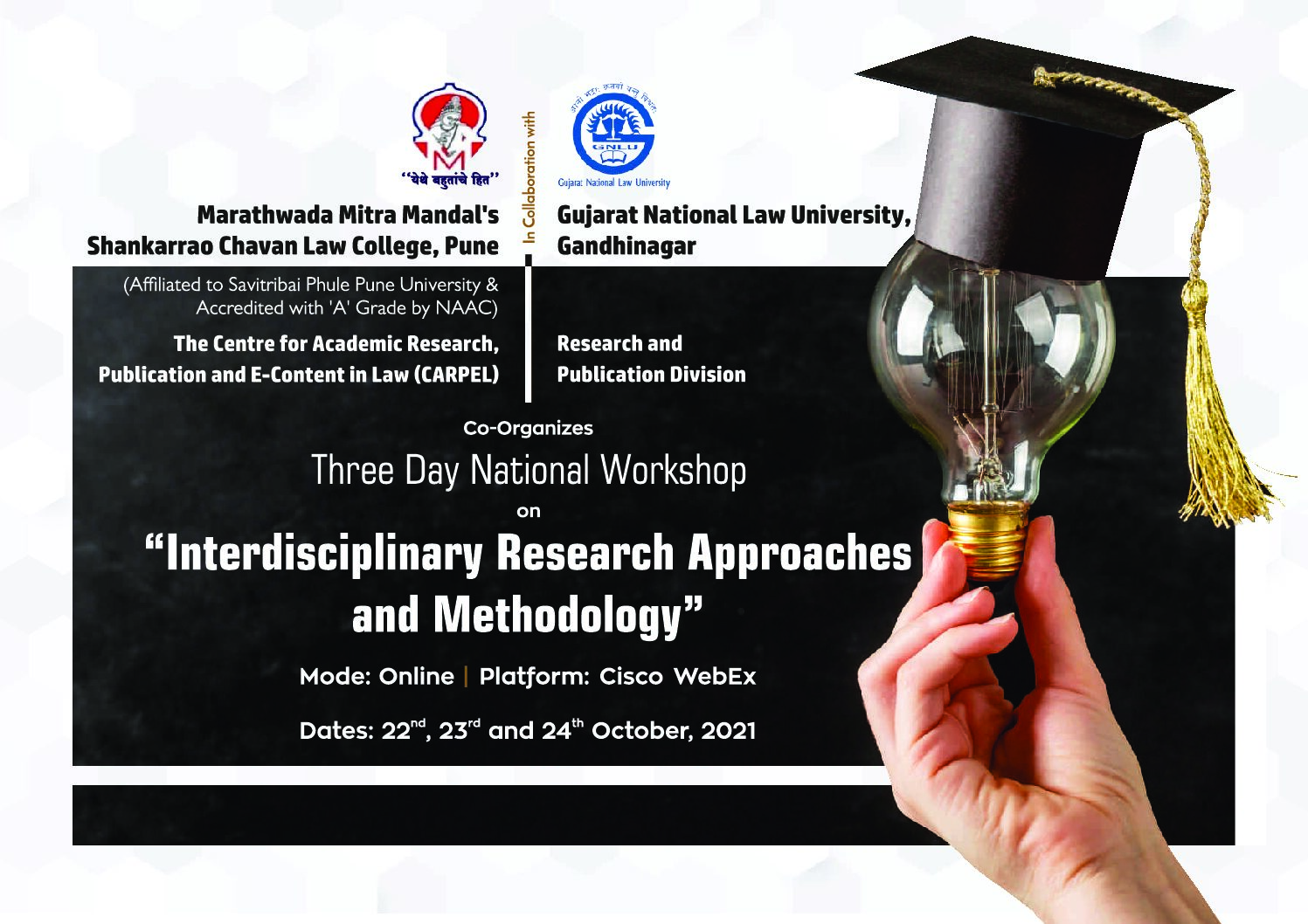National Workshop for law students on Interdisciplinary Research [Online] MM SCLC, Pune & GNLU (Oct. 22-24)