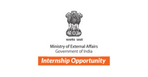 Internship Program at Indian Ministry of External Affairs