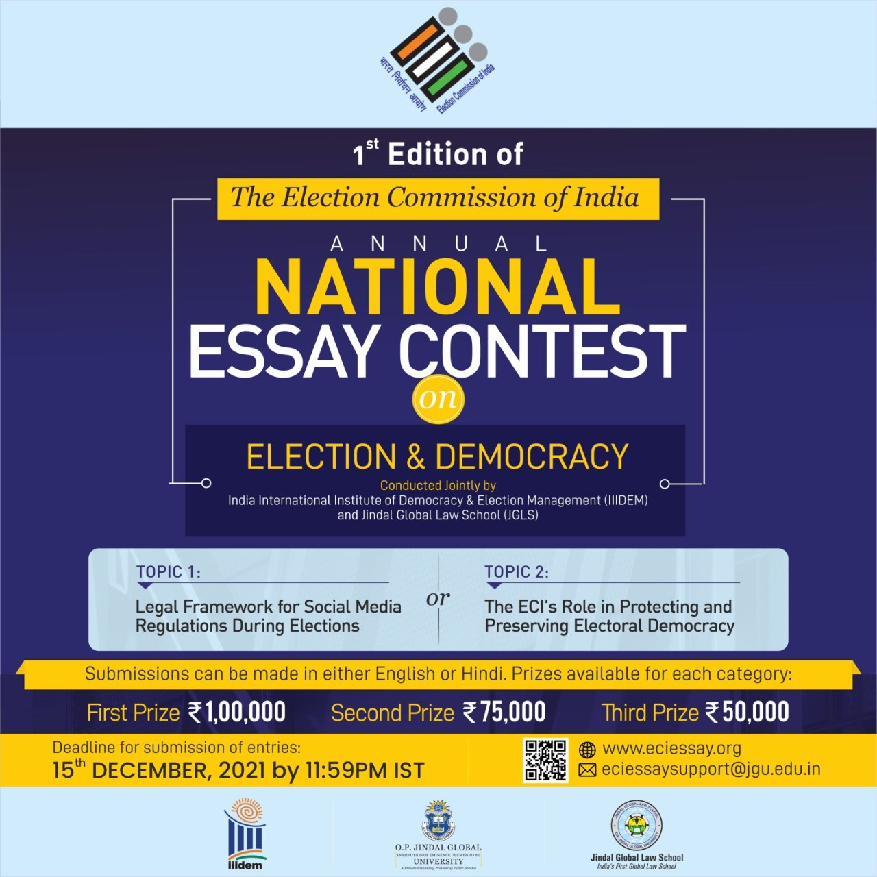 THE ELECTION COMMISION OF INDIA ANNUAL NATIONAL ESSAY CONTEST ON ELECTION; DEMOCRACY Conducted jointly by IIIDEM JGLS