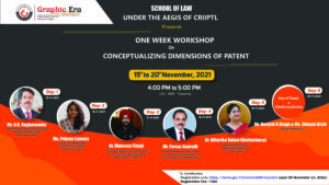ONE WEEK E-WORKSHOP On “CONCEPTUALIZING DIMENSIONS OF PATENT” ORGANISED BY SCHOOL OF LAW, GEHU(DEHRADUN)