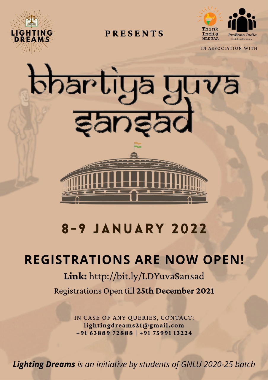 Bhartiya Yuva Sansad (Indian Youth Parliament) by Lighting Dreams, in association with Think India NLUJAA and ProBono India: Apply Now!