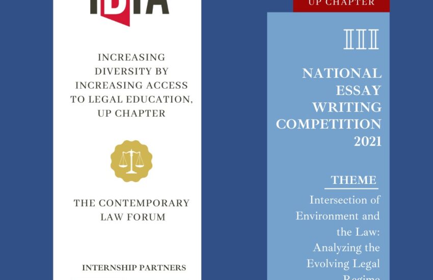 IDIA UP CHAPTER’S III NATIONAL ESSAY WRITING COMPETITION FOR LAW STUDENTS- Submit by 28th December 2021