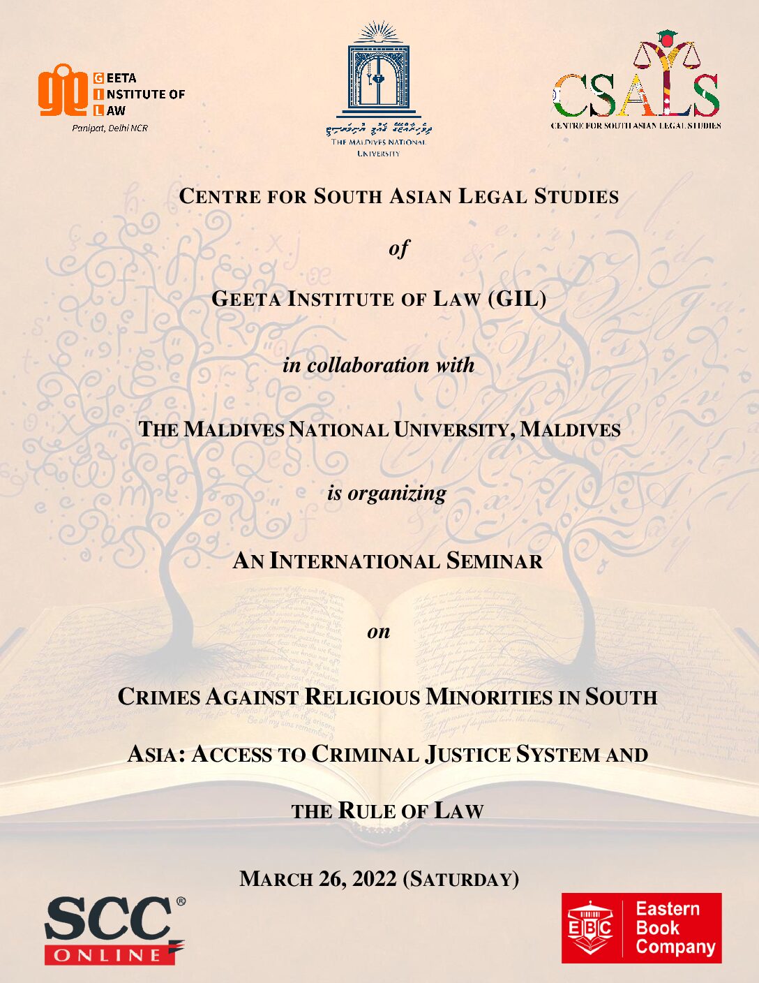 Opportunity for law students: International Seminar (Hybrid Mode) by Geeta Institute of Law and MALDIVES NATIONAL UNIVERSITY on “CRIMES AGAINST RELIGIOUS MINORITIES IN SOUTH ASIA” (Abstract by 25th January 2022)- MARCH 26, 2022 (SATURDAY)