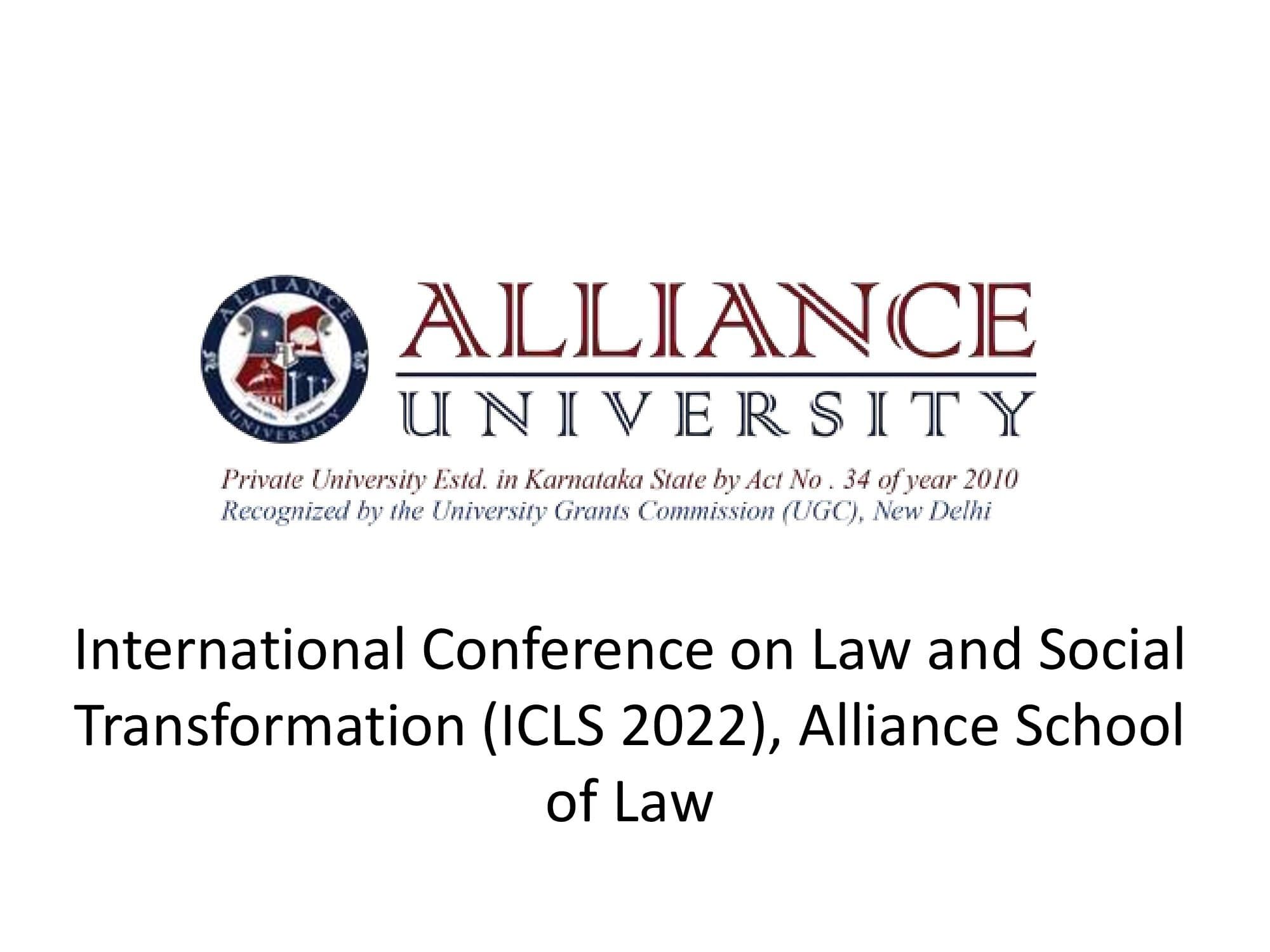 International Conference on Law and Social Transformation (ICLS 2022), Alliance School of Law
