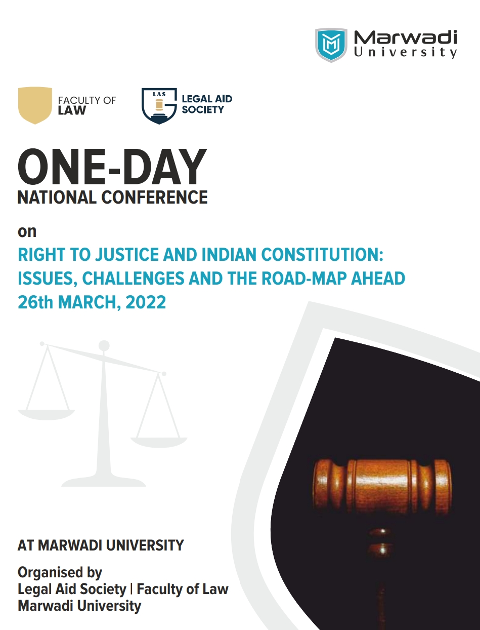 ONE-DAY NATIONAL CONFERENCE on RIGHT TO JUSTICE AND INDIAN CONSTITUTION: ISSUES, CHALLENGES AND THE ROAD-MAP AHEAD 26th MARCH, 2022