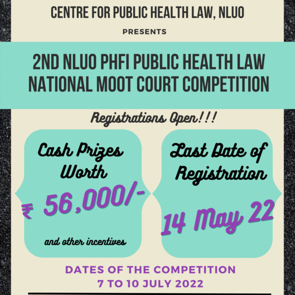 2nd NLUO-PHFI Public Health Law Moot Court Competition, 2022: Register by May 14! 