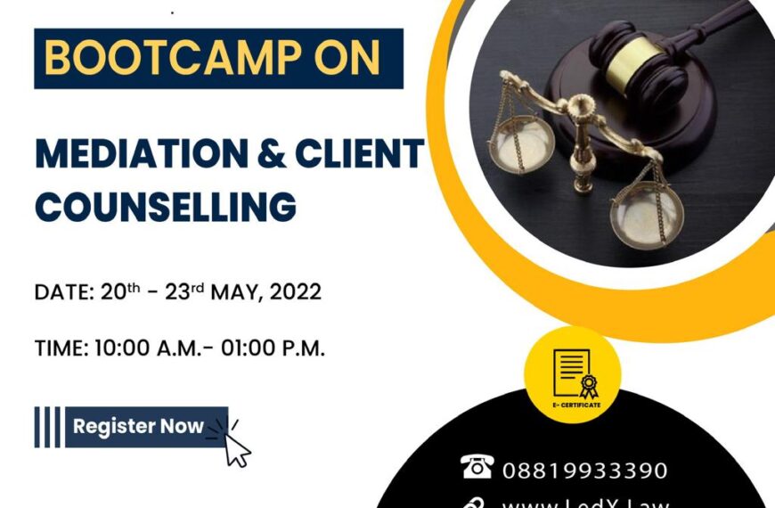 9 HOUR DEDICATED BOOTCAMP ON EXECUTIVE LEARNING FOR MEDIATION, CONFLICT RESOLUTION & CLIENT COUNSELLING