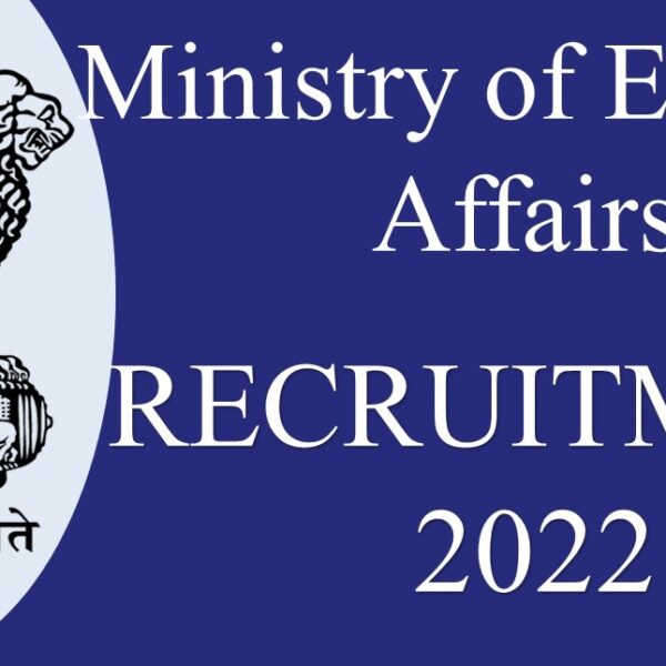 MINISTRY OF EXTERNAL AFFAIRS RECRUITMENT 2022