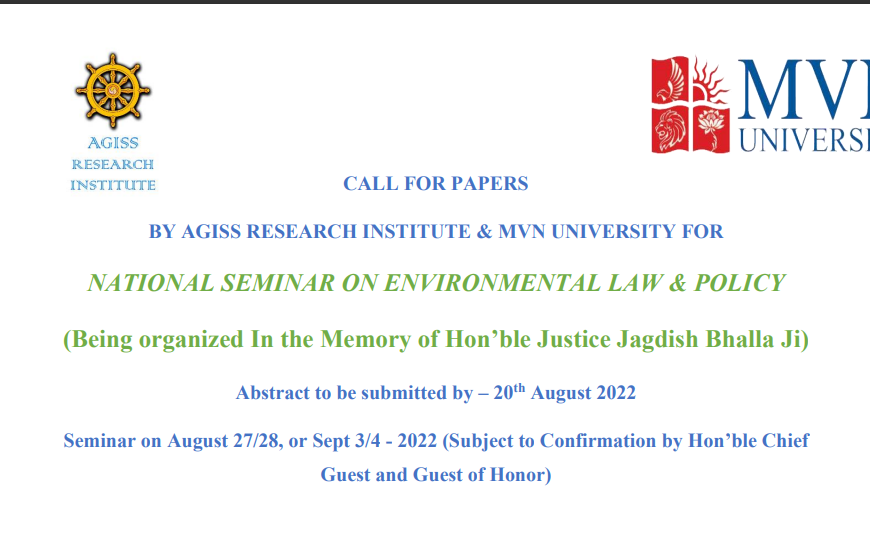 [Call for Papers] National Seminar on Environmental Law & Policy by AGISS Research Institute & MVN University [Submit Abstract by 20 August 2022]