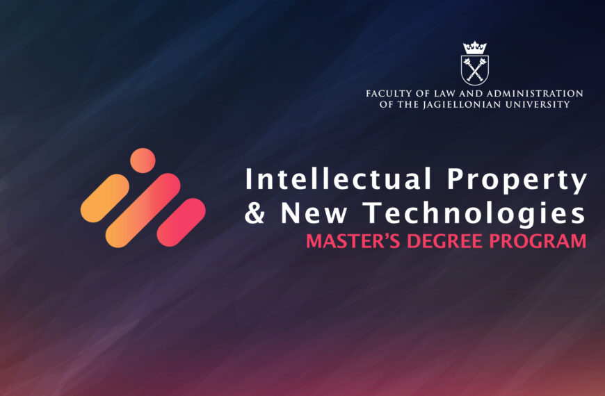 Admission Alert Master’s Degree Program in Intellectual Property and New Technologies By World Intellectual Property Organization (WIPO), in cooperation with the Jagiellonian University in Krakow and the Patent Office of the Republic of Poland