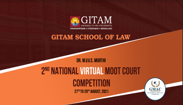 GITAM School of Law’s National Virtual Moot Court Competition [Prizes worth Rs 1Lakh]: Register by Aug 15 