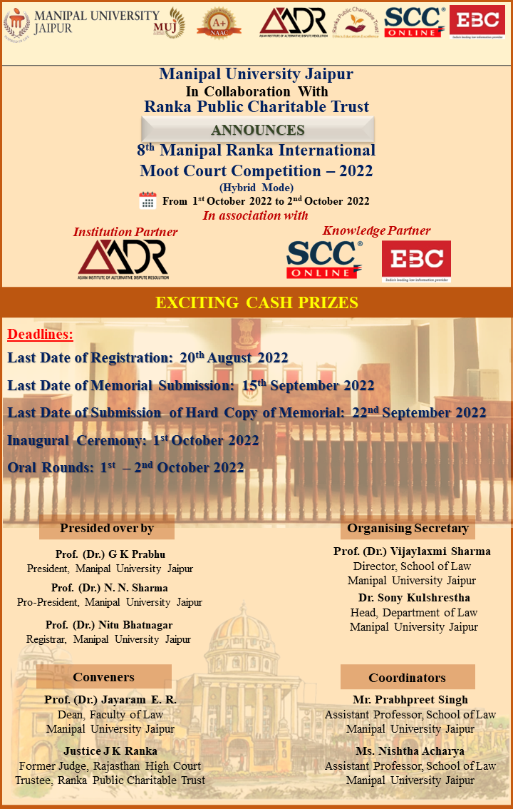 8th Manipal Ranka International Moot Court Competition 2022 by Manipal University Jaipur [October 1st – 2nd] Register By: August 20, 2022