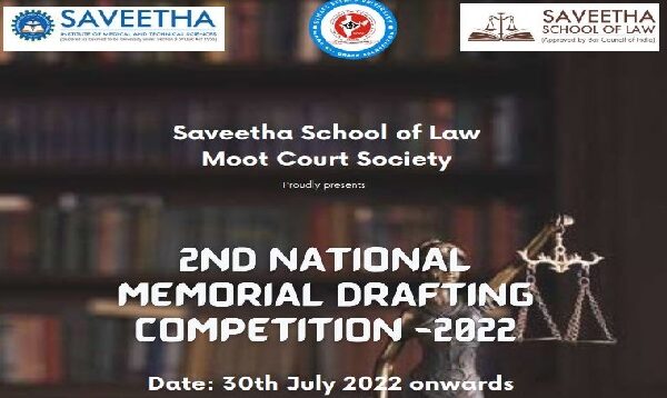 2nd National Memorial Drafting Competition-2022 organised by Saveetha School of Law | Register by 25 August!