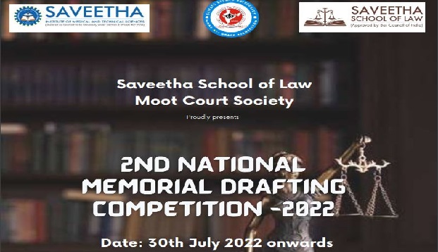 2nd National Memorial Drafting Competition-2022 organised by Saveetha School of Law | Register by 25 August!