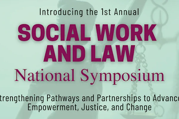 1st Annual Social Work and Law National Symposium 