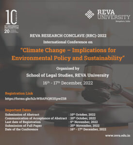 International E-Conference by REVA University on “Climate Change – Implications For Environmental Policy And Sustainability”- 16th – 17th December 2022. 