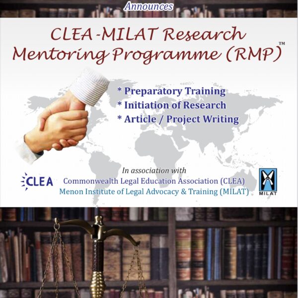 CLEA-MILAT Research Mentoring Programme (RMP) : By Indian Law Institute.