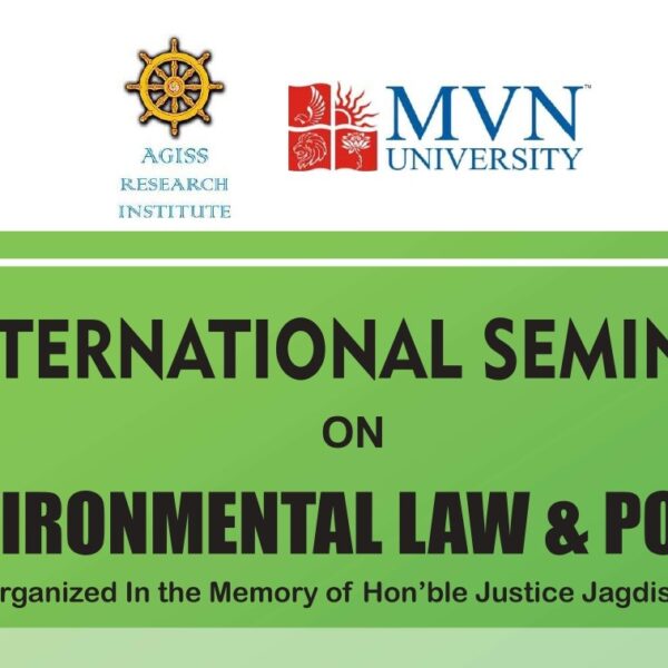 International Seminar on Environmental Law & Policy by AGISS Research Institute & MVN University | 16 October 2022