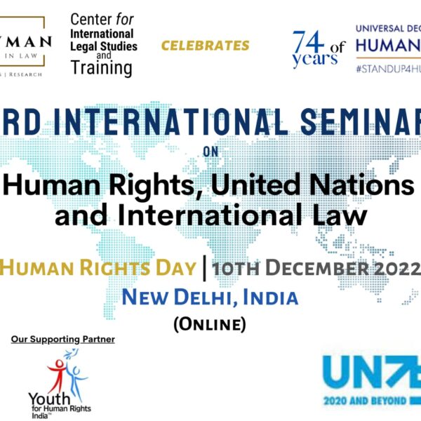 One-day International Seminar on ‘Human Rights, United Nations, and International Law’ on 10th December 2022