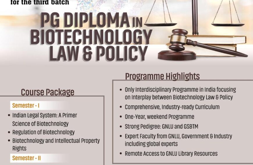 ADMISSION OPEN!! PG DIPLOMA IN BIOTECHNOLOGY: LAW AND POLICY AT GNLU from 7th January 2023