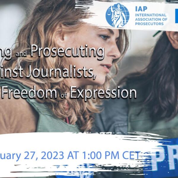 UNESCO-IAP MOOC on Investigating and Prosecuting Crimes against Journalists, Promoting Freedom of Expression