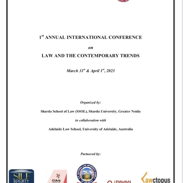 1st ANNUAL INTERNATIONAL CONFERENCE on LAW AND THE CONTEMPORARY TRENDS March 31st & April 1st, 2023 by(SSOL)& University of Adelaide, Australia