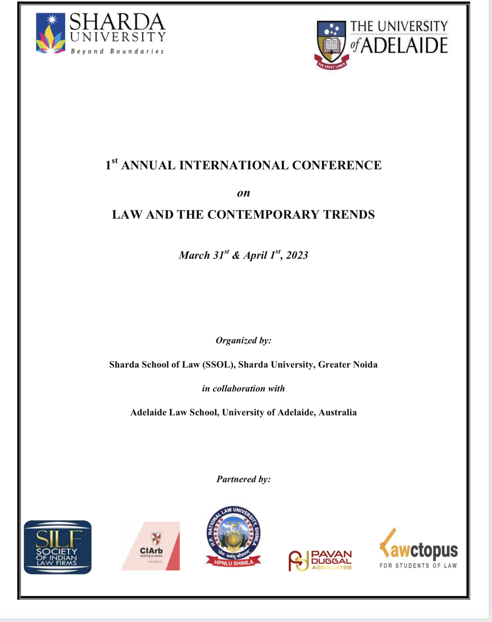 1st ANNUAL INTERNATIONAL CONFERENCE on LAW AND THE CONTEMPORARY TRENDS March 31st & April 1st, 2023 by(SSOL)& University of Adelaide, Australia