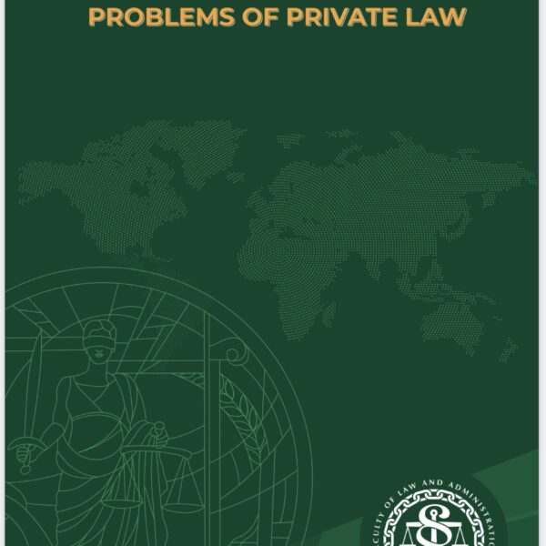 SCHOOL OF INTERNATIONAL AND ADVANCED PROBLEMS OF PRIVATE LAW