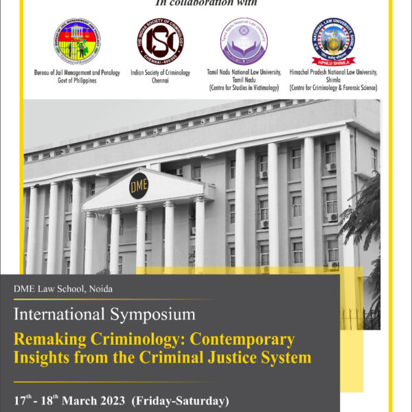 International Symposium on Remaking Criminology: Contemporary Insights from the Criminal Justice System