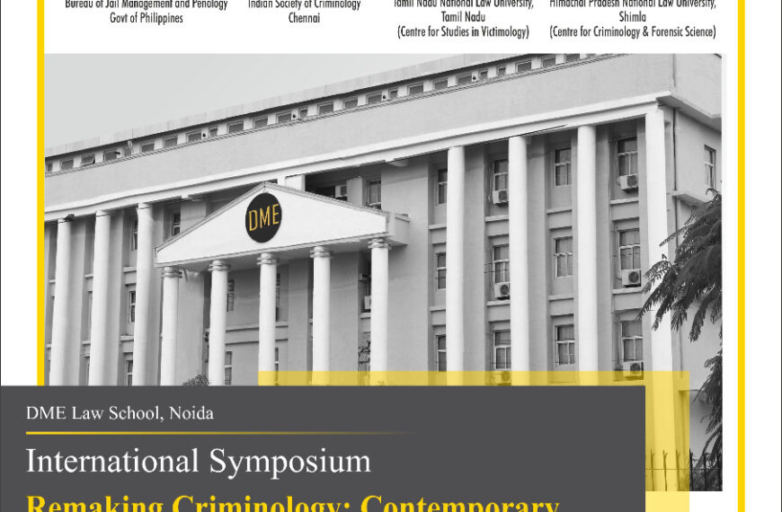 International Symposium on Remaking Criminology: Contemporary Insights from the Criminal…