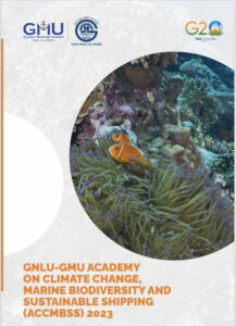 GNLU-GMU ACADEMY ON CLIMATE CHANGE, MARINE BIODIVERSITY AND SUSTAINABLE SHIPPING (ACCMBSS) 2023