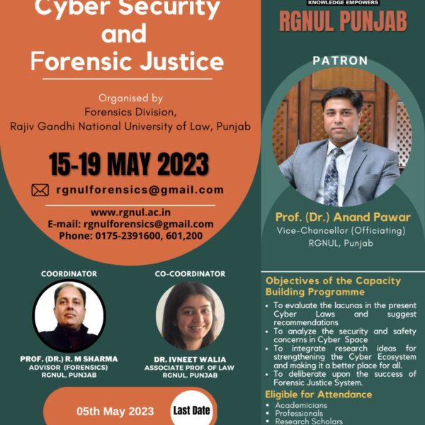 RGNUL PUNJAB : 5 days capacity building Programme on Cyber laws, cyber security and forensic Justice